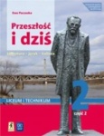 Przeszłość i dziś 2 cz.2 Podręcznik lic/tech zakres podstawowy i rozszerzony, wyd. Stentor/WSiP REF